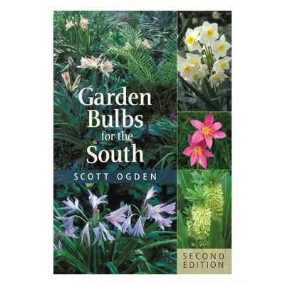 "Garden Bulbs for the South" - "" ("Ogden Scott")