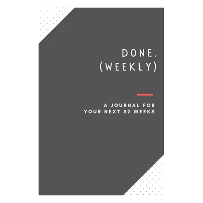 "Done. (Weekly)" - "" ("Ali Haider")