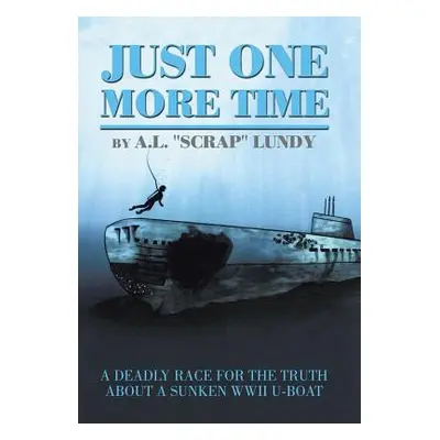 "Just one more time" - "" ("A. L. Scrap Lundy")