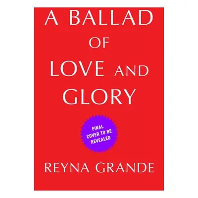 "A Ballad of Love and Glory" - "" ("Grande Reyna")