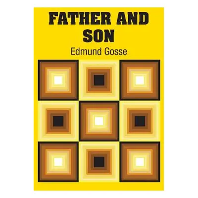 "Father and Son" - "" ("Gosse Edmund")