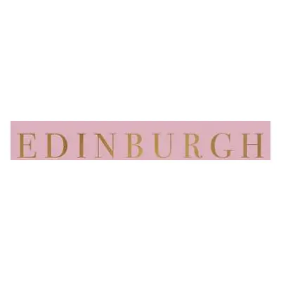 "Edinburgh: A decorative book for coffee tables, bookshelves and interior design styling - Stack