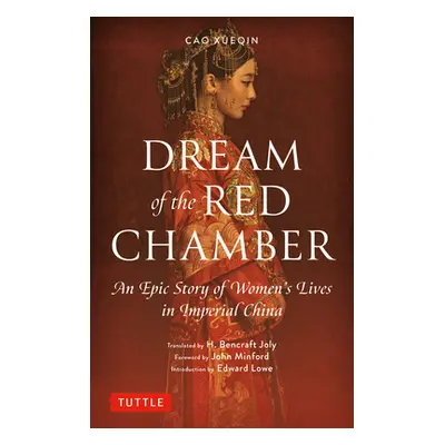 "Dream of the Red Chamber: An Epic Story of Women's Lives in Imperial China (Abridged)" - "" ("X