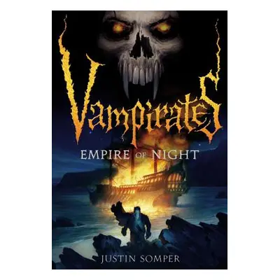 "Vampirates: Empire of Night" - "" ("Somper Justin")