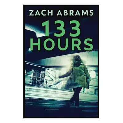 "133 Hours" - "" ("Abrams Zach")