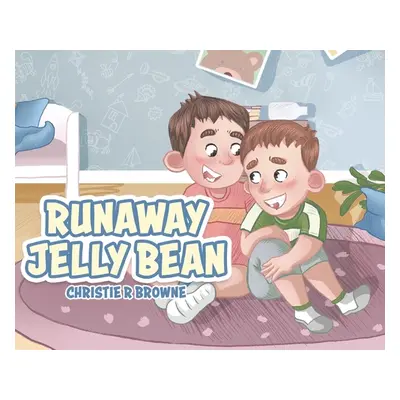 "Runaway Jelly Bean" - "" ("Browne Christie")