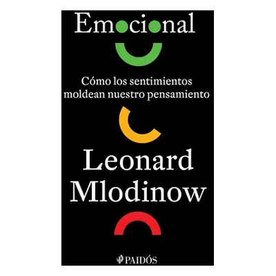 "Emocional" - "" ("Mlodinow Leonard")