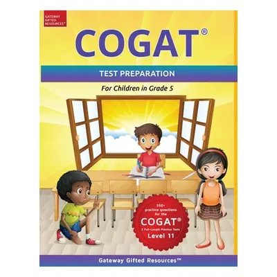 "COGAT Test Prep Grade 5 Level 11: Gifted and Talented Test Preparation Book - Practice Test/Wor