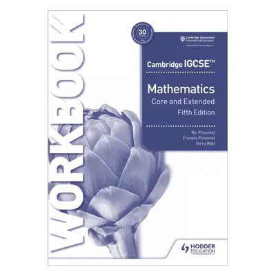 "Cambridge Igcse Mathematics Core and Extended Workbook 5th Edition" - "" ("Pimentel Ric")