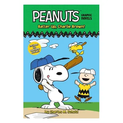 Batter Up, Charlie Brown!: Peanuts Graphic Novels (Schulz Charles M.)