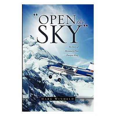 "Open the Sky" - "" ("Winheld Mark")