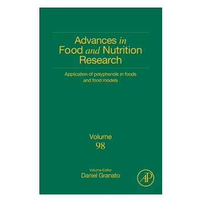 "Application of Polyphenols in Foods and Food Models, 98" - "" ("Granato Daniel")