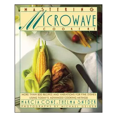 "Mastering Microwave Cooking" - "" ("Cone Marcia")