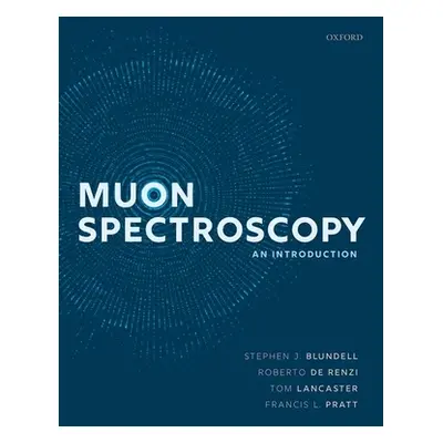 "Muon Spectroscopy: An Introduction" - "" ("Blundell Stephen J.")