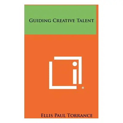 "Guiding Creative Talent" - "" ("Torrance Ellis Paul")