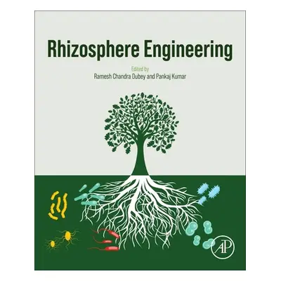 "Rhizosphere Engineering" - "" ("Dubey Ramesh Chandra")