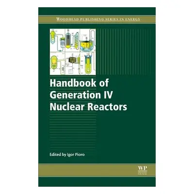 "Handbook of Generation IV Nuclear Reactors" - "" ("Pioro Igor")