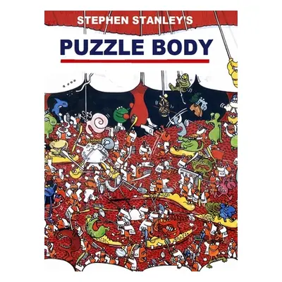 "Stephen Stanley's Puzzle body" - "" ("Stanley Stephen")