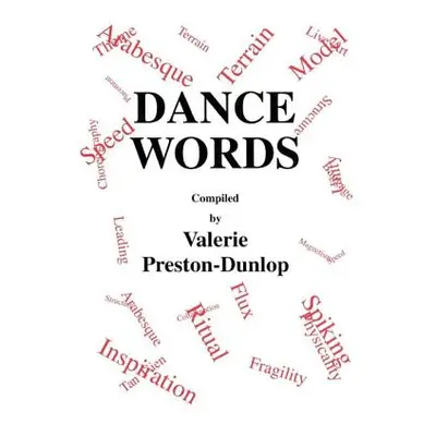 "Dance Words" - "" ("Preston-Dunlop Valerie")