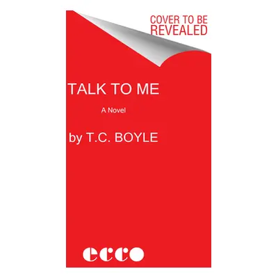 "Talk to Me" - "" ("Boyle T. C.")