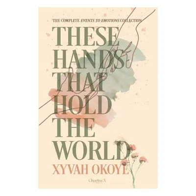 "These hands that hold the world" - "" ("Okoye Xyvah")