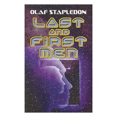 "Last and First Men" - "" ("Stapledon Olaf")