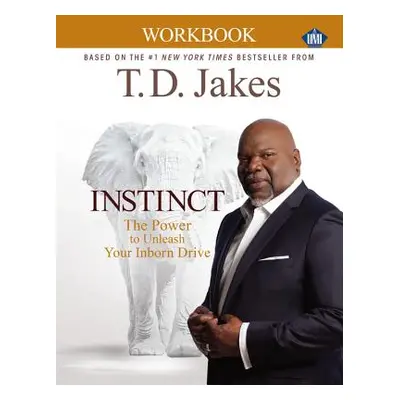 "Instinct Workbook" - "" ("Jakes T. D.")