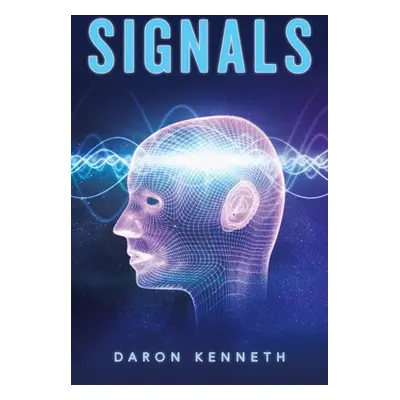 "Signals" - "" ("Kenneth Daron")