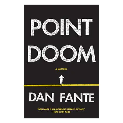 "Point Doom" - "" ("Fante Dan")