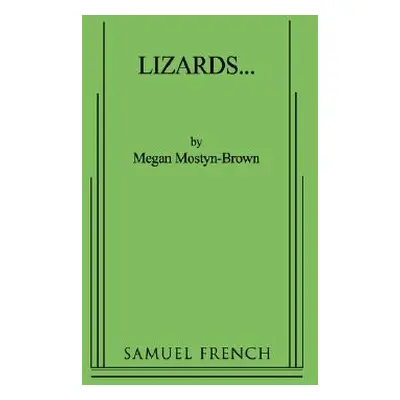 "Lizards..." - "" ("Mostyn-Brown Megan")