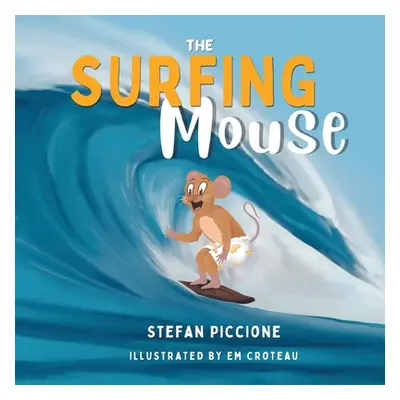 "The Surfing Mouse" - "" ("Piccione Stefan")