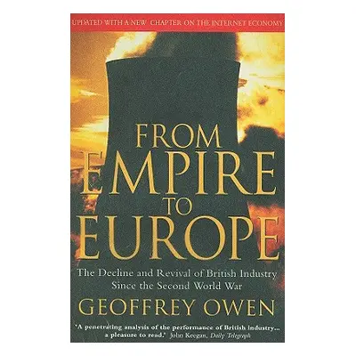 "From Empire to Europe" - "" ("Owen Geoffrey")