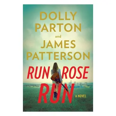 "Run, Rose, Run" - "" ("Patterson James")