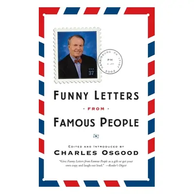 Funny Letters from Famous People (Osgood Charles)