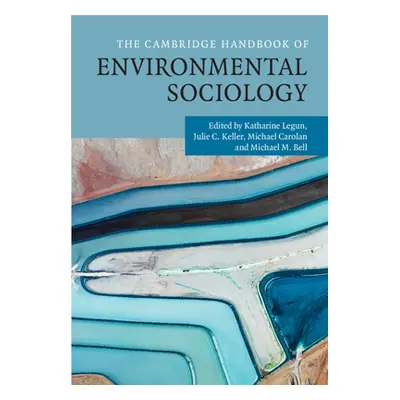 "The Cambridge Handbook of Environmental Sociology 2 Volume Hardback Set" - "" ("Legun Katharine