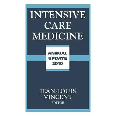 "Intensive Care Medicine: Annual Update" - "" ("Vincent Jean-Louis")