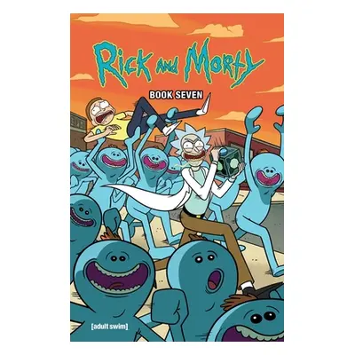 "Rick and Morty Book Seven, 7: Deluxe Edition" - "" ("Starks Kyle")