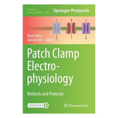 "Patch Clamp Electrophysiology: Methods and Protocols" - "" ("Dallas Mark")