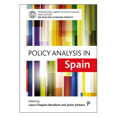 "Policy Analysis in Spain" - "" ("Chaqus-Bonafont Laura")