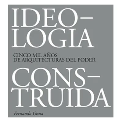 "Ideologa Construda" - "" ("Grasa Fernando")