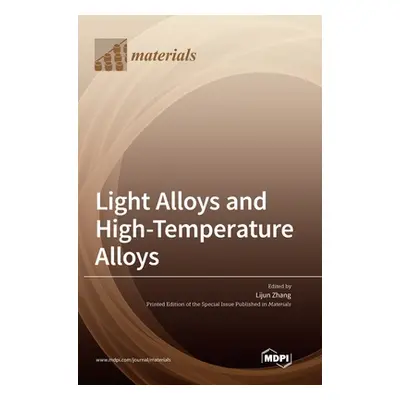 "Light Alloys and High-Temperature Alloys" - "" ("Zhang Lijun")