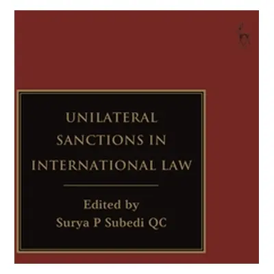 "Unilateral Sanctions in International Law" - "" ("Subedi Kc Surya P.")