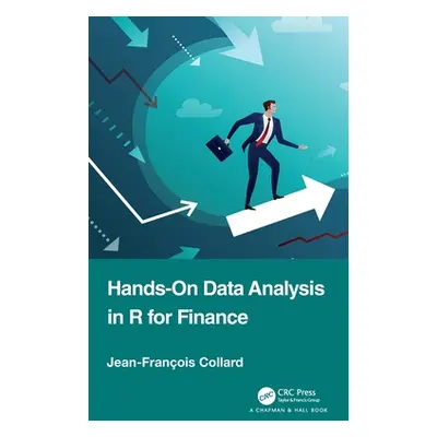 "Hands-On Data Analysis in R for Finance" - "" ("Collard Jean-Francois")