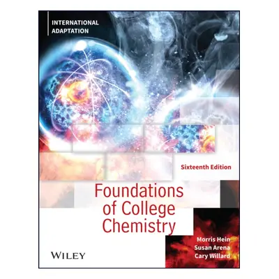 Foundations of College Chemistry (Hein Morris (Mount San Antonio College))