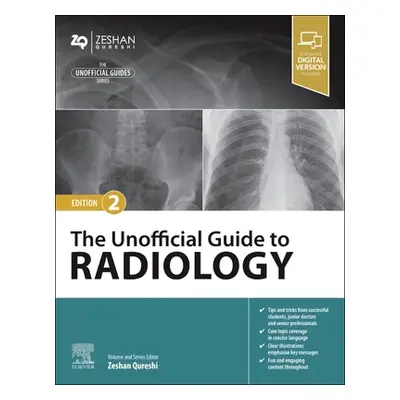 "The Unofficial Guide to Radiology" - "" ("Qureshi Zeshan")