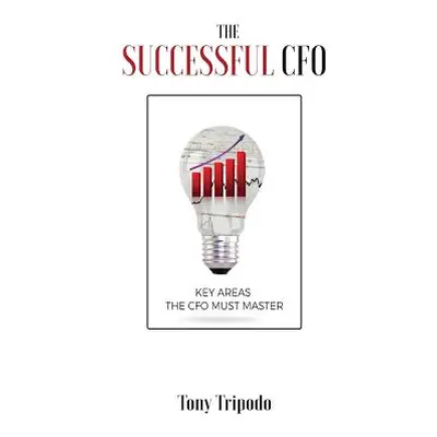 "The Successful CFO" - "" ("Tripodo Tony")