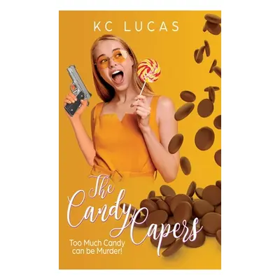 "The Candy Capers: A Romantic Comedy" - "" ("Berritt Katy")