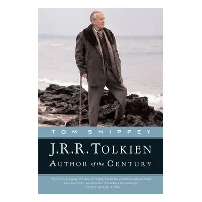 "J.R.R. Tolkien: Author of the Century" - "" ("Shippey Tom")