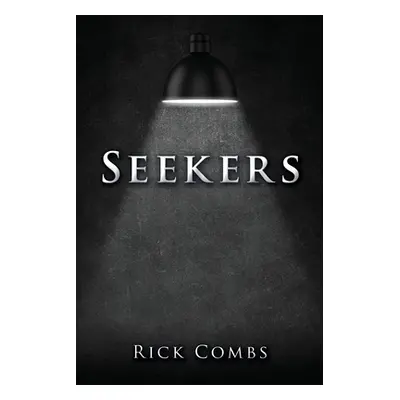 "Seekers" - "" ("Combs Rick")