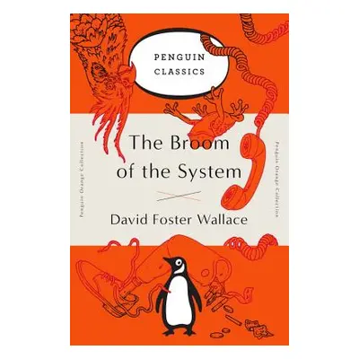 "The Broom of the System" - "" ("Wallace David Foster")